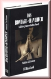 Das Bondage-Handbuch  Sachbuch