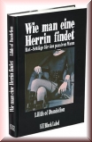 Wie man eine Herrin findet